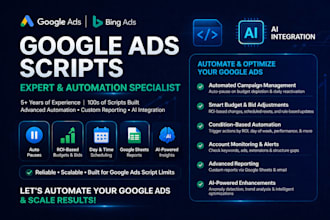 build google ads scripts that automate optimisations and reporting