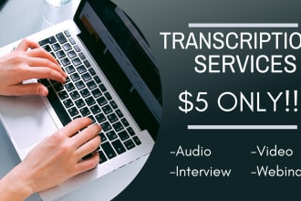 do transcription for 5 dollars for 10 minutes audio