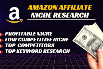 conduct in depth amazon affiliate niche research