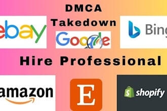 takedown infringing listings from etsy,ebay,shopify,walmart,amazon by dmca