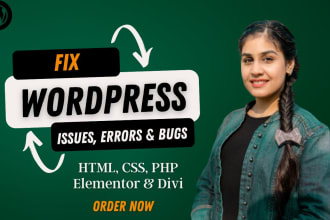 fix wordpress website issues errors bugs,HTML CSS,elementor pro divi expert