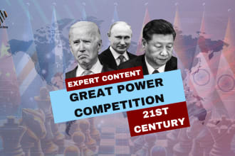 write expert content on great power competition in 21st ce