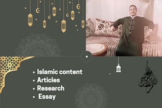 write islamic content and research within 24h