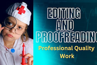 do editing and proofreading of documents or youtube scripts