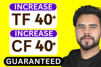 increase tf majestic trust flow 40 plus with increase tf and cf