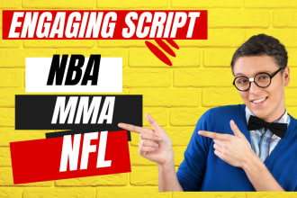 do nba, NFL, soccer, MMA, ufc sports youtube video scripts