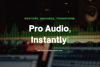 enhance and restore your audio recordings to perfection for podcasts, youtube