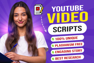 be your youtube video script writer for video script writing