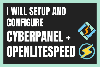 install and configure cyberpanel and openlitespeed
