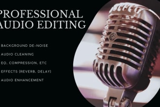 edit, clean, background denoise, and enanche your audio