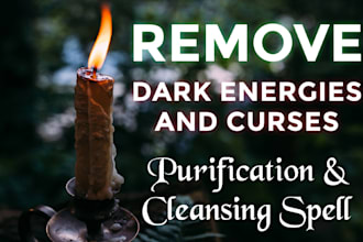 cast a purification, cleansing spell, remove negative energy
