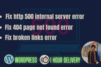 fix http 500 server error, 404 error and broken links for wordpress website