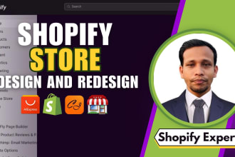 build a shopify store, design or redesign shopify dropshipping store or website