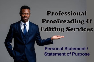 proofread, rephrase and edit your statement or statement of purpose
