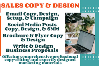 write best sales copy, design social media posts, brochures, business proposals