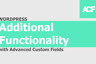 setup additional functionality to a web site with acf