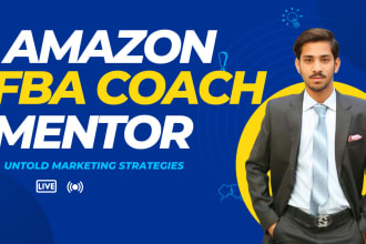 be your amazon fba coach business consultant and mentor