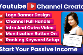 youtube channel create and setup, with logo banner design, SEO and intro outro