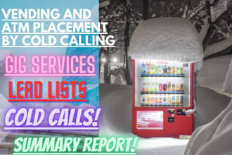 find a location by cold calls to place vending or atm machines