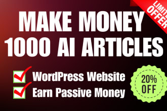 build ai auto blogging wordpress site with 1k chatgpt ai content to make money