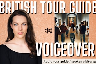 record a professional audio tour or museum guide voice over