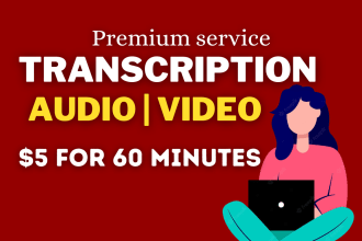 transcribe audio to text accurately or english video file transcription urgently