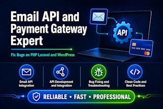 fix email API bugs and integrate payment gateways on PHP sites