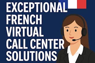 professional french speaking virtual call center agent for your business