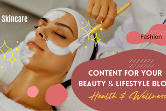 write write SEO skin care blogs, beauty and hair care articles