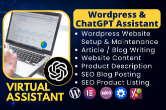 be your professional virtual assistant or wordpress VA or chat gpt blogs writer