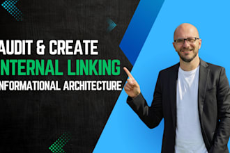 audit your informational architecture and create internal linking