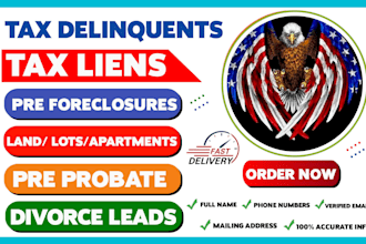 do tax delinquents tax liens leads  apartments units divorced leads land lots