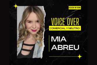 do spanish commercial voice over, neutral accent narration, and singing