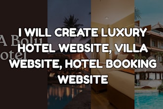 create luxury hotel website, hotel villa, hotel booking website