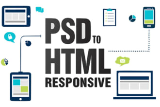 convert your PSD to responsive HTML or angular template or wordpress theme
