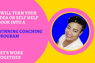 turn your idea or self help book into a coaching program