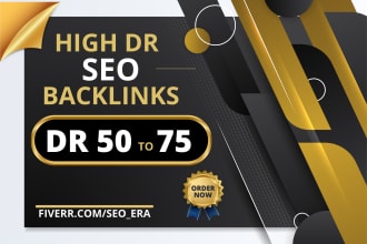 create high DR 50 plus dofollow SEO backlinks