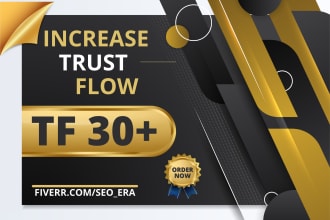increase majestic trust flow tf 30 plus