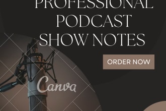 write your podcast show notes