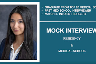 mock interview you for medical school or residency