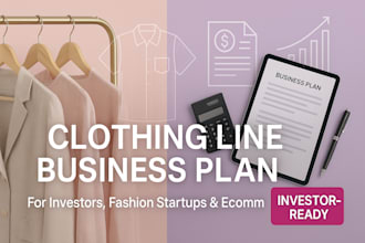 write a clothing line business plan for investors, grants, or fashion startups