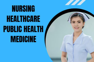 write nursing, informatics and healthcare related tasks