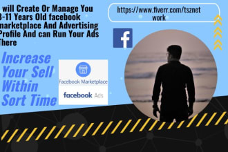 list your products on facebook marketplace and I create fb aged profile