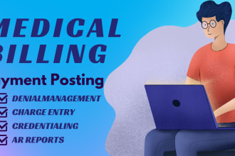do medical billing, payment posting and denial handling