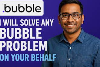 be your bubble io developer,develop bubble web app in 24 hours