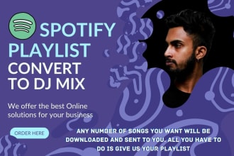 convert your spotify,  youtube or any playlist into a dj mix set from any songs