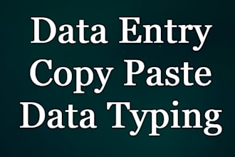 do accurate data entry and copy paste tasks