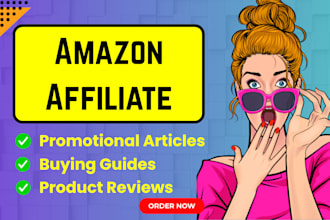 write engaging amazon affiliate articles and  buying guides