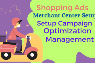 setup and manage google shopping ads campaign and merchant center
