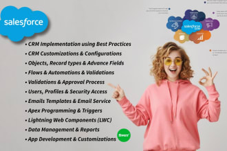 setup salesforce crm,  crm admin, flow, salesforce automation, sfdc development